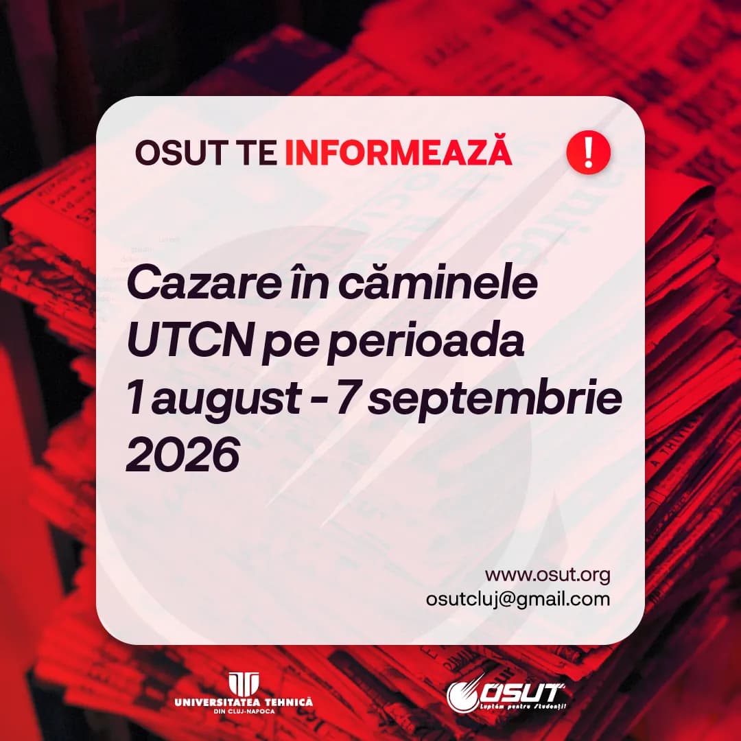 Cazare în căminele UTCN pe perioada 1 August - 7 Septembrie 2026